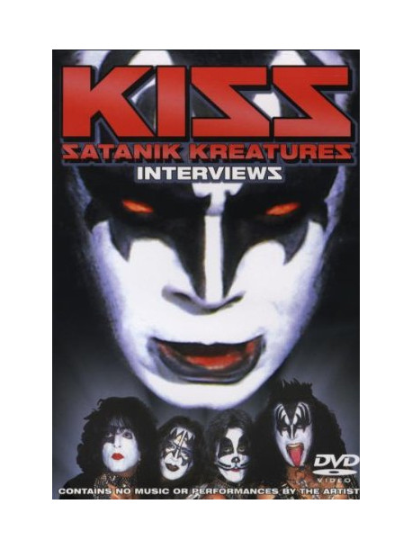 Kiss - Satanik Kreatures - Interviews