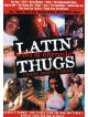 Latin Thugs - Wild & Chronic