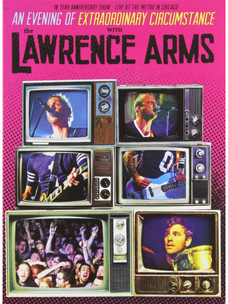 Lawrence Arms - An Evening Of Extraordinary Circumstance