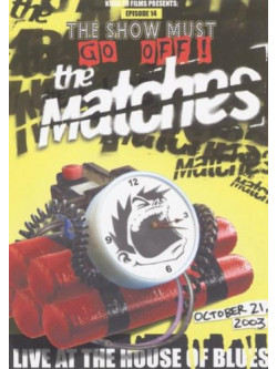 Matches (The) - Live At The House Of Blues