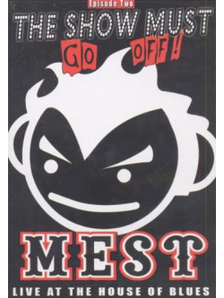 Mest - Live At The House Of Blues