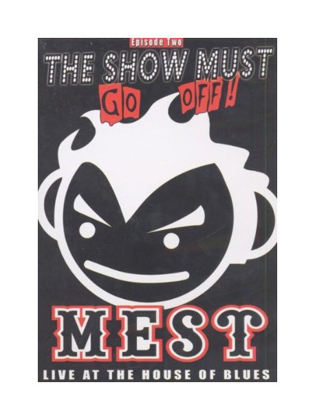 Mest - Live At The House Of Blues