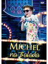 Michel Telo - Na Balada (dvd/cd)