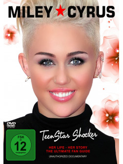 Miley Cyrus - Teenstar Shocker