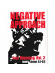 Negative Approach - Fair Warning Vol. 2: More Shows 82-83