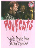 Polecats, The - White Devils From Satans Hollow