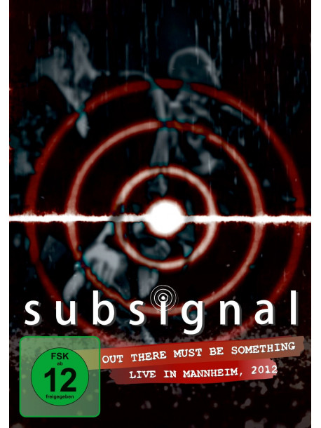 Subsignal - Out There Must Be Something