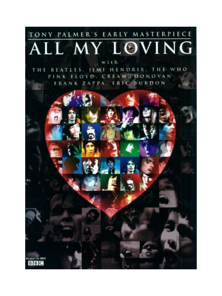 Tony Palmer's - All My Loving