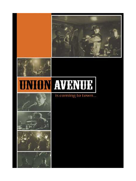 Union Avenue - Union Avenue Is Coming To Town