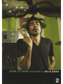 Burn To Shine 02 - Chicago