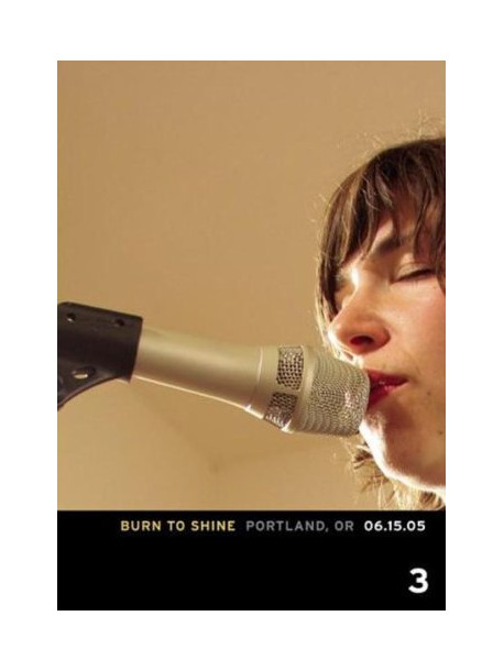 Burn To Shine 03 - Portland, Or