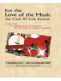 For The Love For Music: The Club 47 Folk Revival