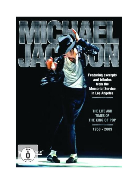 Michael Jackson - The Life & Times Of The King Of Pop