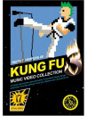 Secret Weapons Of Kung Fu - Music Video Collection