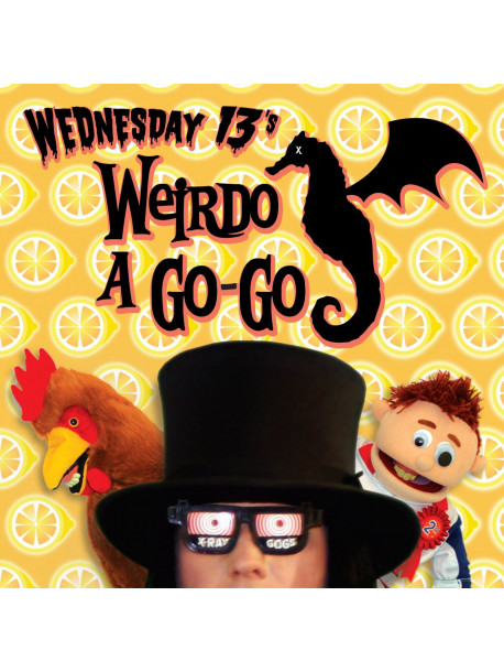 Wednesday 13 - Weirdo A Go-go