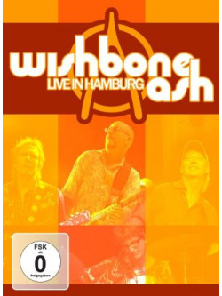 Wishbone Ash - Live In Hamburg
