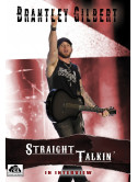 Brantley Gilbert - Straight Talkin'