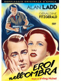Eroi Nell'Ombra