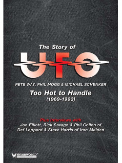 Ufo - The Story Of Ufo: Too Hot To Handle