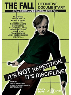 Fall (The) - It's Not Repetition, It's Discipline