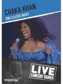 Chaka Khan - One Classic Night