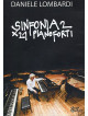 Daniele Lombardi - Sinfonia 2 Per 21 Pianoforti