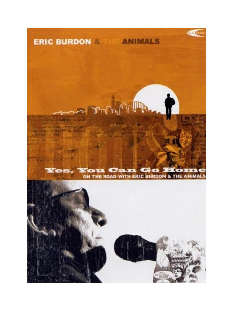Eric Burdon & The Animals - Yes You Can Go Home