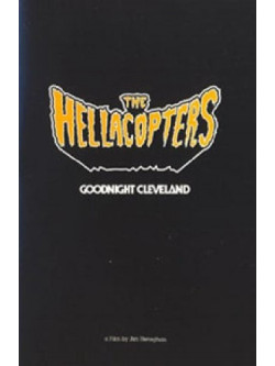 Hellacopters (The) - Goodnight Cleveland