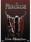 Merciless - Live Obsession (2 Dvd)