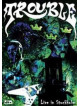 Trouble - Live In Stockholm