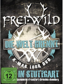 Frei.wild - Die Welt Brennt - Live In Stuttgart
