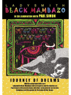 Ladysmith Black Mambazo - Journey Of Dreams