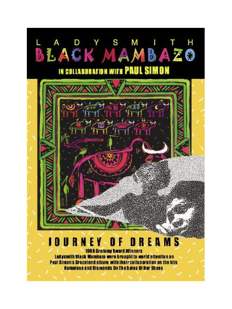 Ladysmith Black Mambazo - Journey Of Dreams