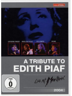 Edith Piaf Various - Live At Montreux A Tribute To Edith Piaf