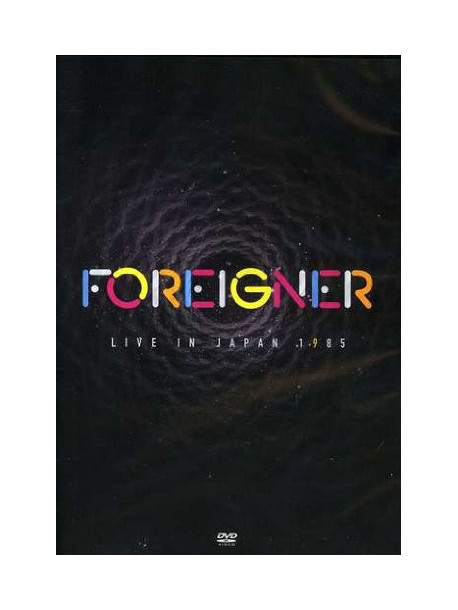 Foreigner - Live In Japan 1985