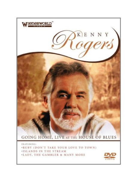 Kenny Rogers - Going Home: Live At The House Of Blues