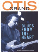 Otis Grand - Blues From The Heart