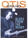 Otis Grand - Blues From The Heart
