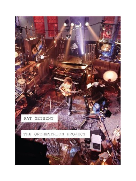 Pat Metheny - The Orchestrion Project (2 Dvd)