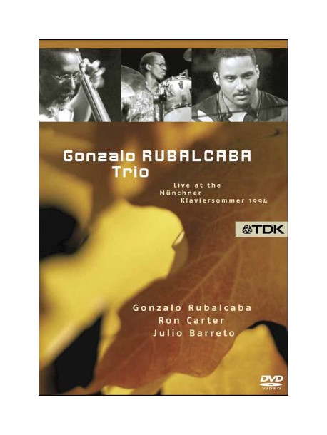 Gonzalo Rubalcaba Trio - Live At The Munich Festival 1994