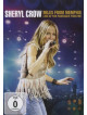 Sheryl Crow - Miles From Memphis   Live At The Pantages Theatre
