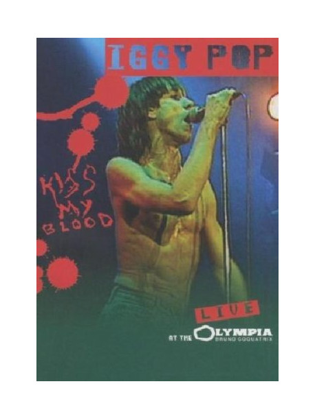 Iggy Pop - Kiss My Blood