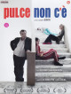 Pulce Non C'E'