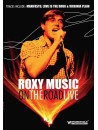 Roxy Music - On The Road - Live
