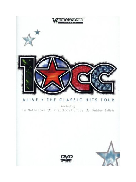 10Cc - Alive - The Classic Hits Tour