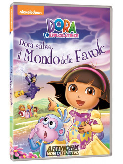 Dora L'Esploratrice - Dora Salva Il Mondo Delle Favole