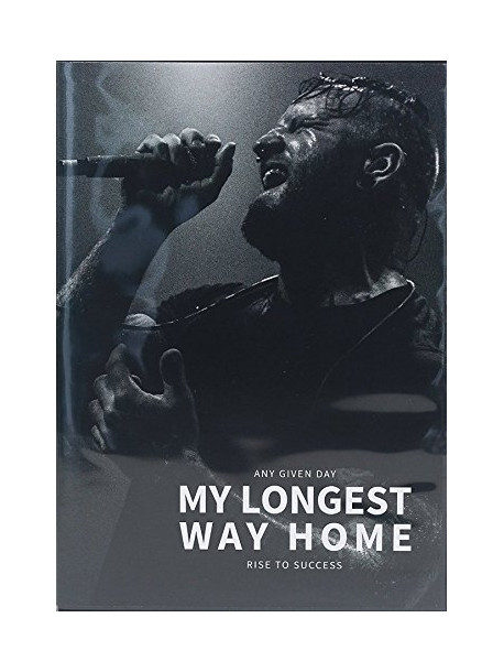 Any Given Day - My Longest Way Home - Rise To Success