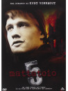 Mattatoio 5