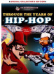 Through The Years Of Hip Hop Volume 1
