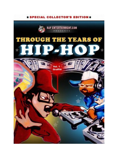 Through The Years Of Hip Hop Volume 1